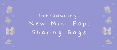 NEW: Mini Pop! Sharing bags