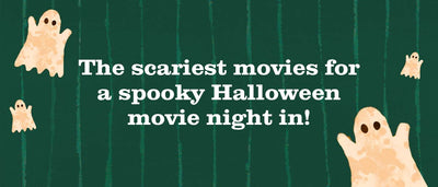 The scariest movies for a spooky Halloween movie night in!